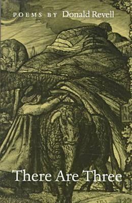 There Are Three: Poems - Revell, Donald