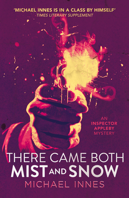 There Came Both Mist and Snow - Innes, Michael