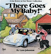 There Goes My Baby!