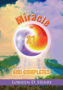 There Is a Miracle in 21: God Completes!