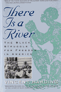 There Is a River: The Black Struggle for Freedom in America