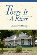 There is a River
