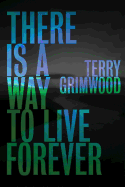 There Is a Way to Live Forever