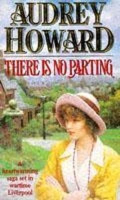 There is No Parting - Howard, Audrey