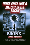 There once was a melody in The Bronx: A Tale of Immigrant Dreams