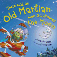 There Was an Old Martian Who Swallowed the Moon