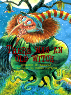 There Was an Old Witch