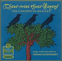 There Were Three Ravens - Consort of Musicke