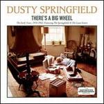 There's a Big Wheel 1958-1962/Springfields & Lana Sisters