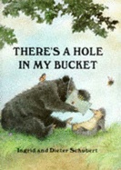 There's a Hole in My Bucket
