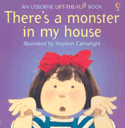 There's a Monster in My House