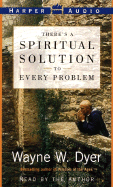 There's a Spiritual Solution to Every Problem