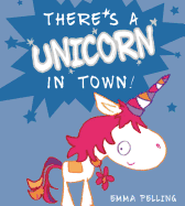 There's a Unicorn in Town