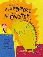 There's a wardrobe in my monster