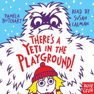 There's A Yeti In The Playground!