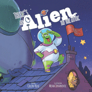 There's an alien in the attic