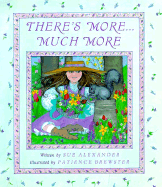 There's More-- Much More