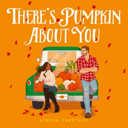 There's Pumpkin About You