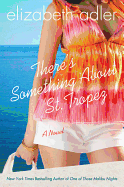 There's Something about St. Tropez