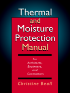 Thermal and Moisture Protection Manual
