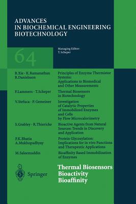 Thermal Biosensors Bioactivity Bioaffinity - Scheper, Thomas (Editor), and Bhatia, P K (Contributions by), and Danielsson, B (Contributions by)
