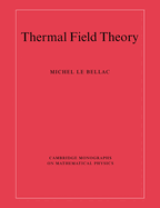 Thermal Field Theory