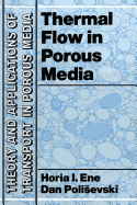 Thermal Flows in Porous Media