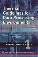 Thermal Guidelines for Data Processing Environments