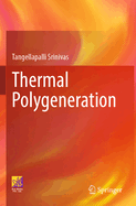 Thermal Polygeneration