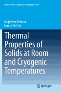 Thermal Properties of Solids at Room and Cryogenic Temperatures