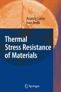 Thermal Stress Resistance of Materials