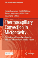 Thermocapillary Convection in Microgravity: Thermohydrodynamic Experiment in Kibo aboard International Space Station