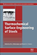Thermochemical Surface Engineering of Steels: Improving Materials Performance