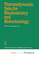Thermodynamic Data for Biochemistry and Biotechnology