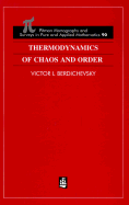 Thermodynamics of Chaos and Order