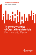 Thermodynamics of Crystalline Materials: From Nano to Macro