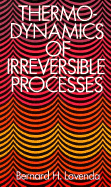 Thermodynamics of Irreversible Processes