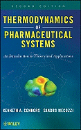 Thermodynamics of Pharmaceutical Systems: An Introduction to Theory and Applications