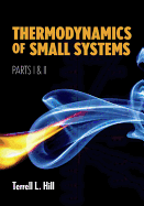 Thermodynamics of Small Systems, Parts I & II