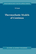 Thermoelastic Models of Continua
