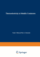 Thermoelectricity in Metallic Conductors