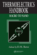Thermoelectrics Handbook: Macro to Nano