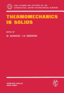 Thermomechanics in Solids: A Symposium Held at Cism, Udine, July 1974