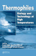 Thermophiles: Biology and Technology at High Temperatures