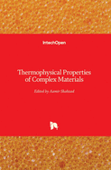 Thermophysical Properties of Complex Materials