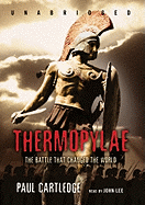 Thermopylae: The Battle That Changed the World