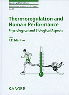 Thermoregulation and Human Performance: Physiological and Biological Aspects