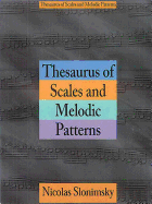 Thesaurus of Scales and Melodic Patterns