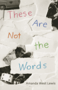 These Are Not the Words