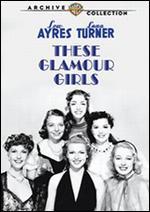 These Glamour Girls